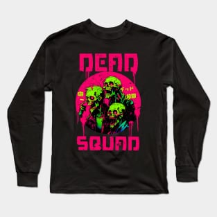 Zombie DEAD SQUAD Long Sleeve T-Shirt